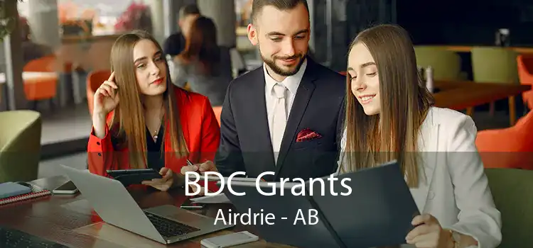 BDC Grants Airdrie - AB
